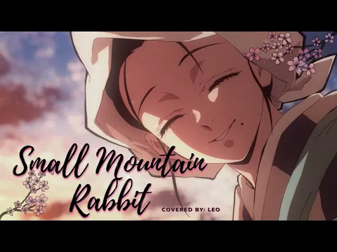 Download MP3 Small Mountain Rabbit | Koyama no ko usagi (Full. ver) acapella cover by Leo