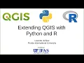 Extending QGIS with Python and R