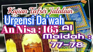 kajian tafsir jalalain surat an nisa 165 al maidah 77 78 ust muslim tashdiq