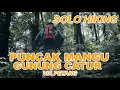 PENDAKIAN GUNUNG CATUR - PUNCAK MANGU BALI VIA PETANG ( SOLO TREKKING )