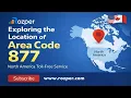 Exploring the Location of Area Code 877 Rozper TeleConnect