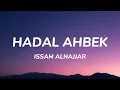Download Lagu Issam Alnajjar - Hadal Ahbek (Lyrics)