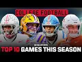 Top 10 games to watch in College Football