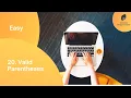 20 Valid Parentheses Stack easy problem Java
