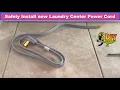 Install new 3-prong dryer Power Cord to GE Laundry Center
