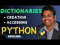 DICTIONARIES CREATION AND ACCESSING - PYTHON PROGRAMMING