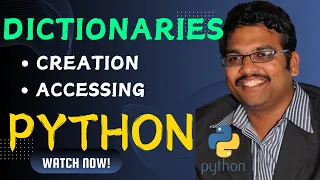 DICTIONARIES CREATION AND ACCESSING - PYTHON PROGRAMMING