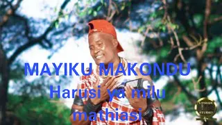 mayiku makondu harusi ya milu mathias by lwenge studio
