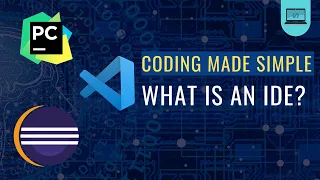 What is an IDE - Coding Made Simple