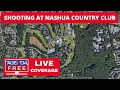Mass Shooting Reported at Country Club in Nashua NH - LIVE Breaking News Coverage