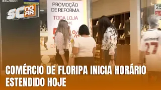 Comércio de Florianópolis inicia hoje horário estendido para fim de ano