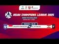 ASIAN CHAMPIONS LEAGUE 2025 | JAKARTA RANGERS VS AL ATTAA SC