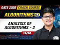Algorithms 02 Analysis of Algorithms - 2 CS DA GATE 2026 Crash Course
