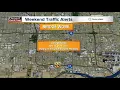 Weekend traffic alerts
