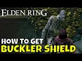 Elden Ring How to Get Buckler Shield