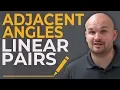 What are adjacent angles and linear pairs
