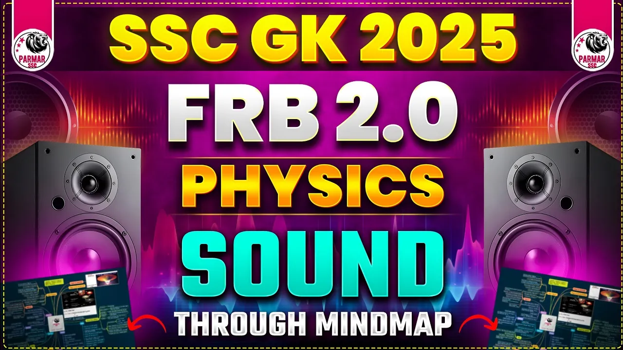 PHYSICS FOR SSC EXAMS 2025 | SOUND | FRB 2.0 BY PARMAR SIR