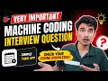 Machine coding interview question