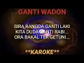 Download Lagu GANTI WADON-karoke