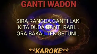 Download GANTI WADON-karoke MP3