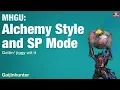 MHGU Alchemy Style and SP Mode