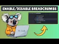 How to Enable and Disable Breadcrumbs in Visual Studio Code