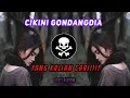 Download Lagu DJ CIKINI GONDANG DIA VIRALL TIK TOK 2023