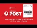 WooCommerce Australia Post Shipping Plugin with Print Label Tracking