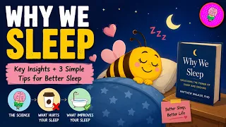 Struggling with Sleep? Insights from Why We sleep by Matthew Walker