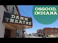 Damm Theatre and Osgood Historical Museum - Osgood Indiana
