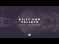 Download Lagu Tauren Wells - Hills and Valleys (The Valleys Version) (Official Audio)