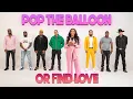 Download Lagu Ep 50: Pop The Balloon Or Find Love | With Arlette Amuli
