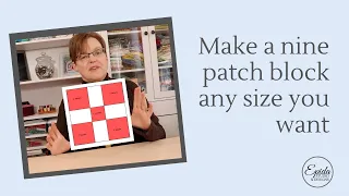 Make a nine patch block any size you want