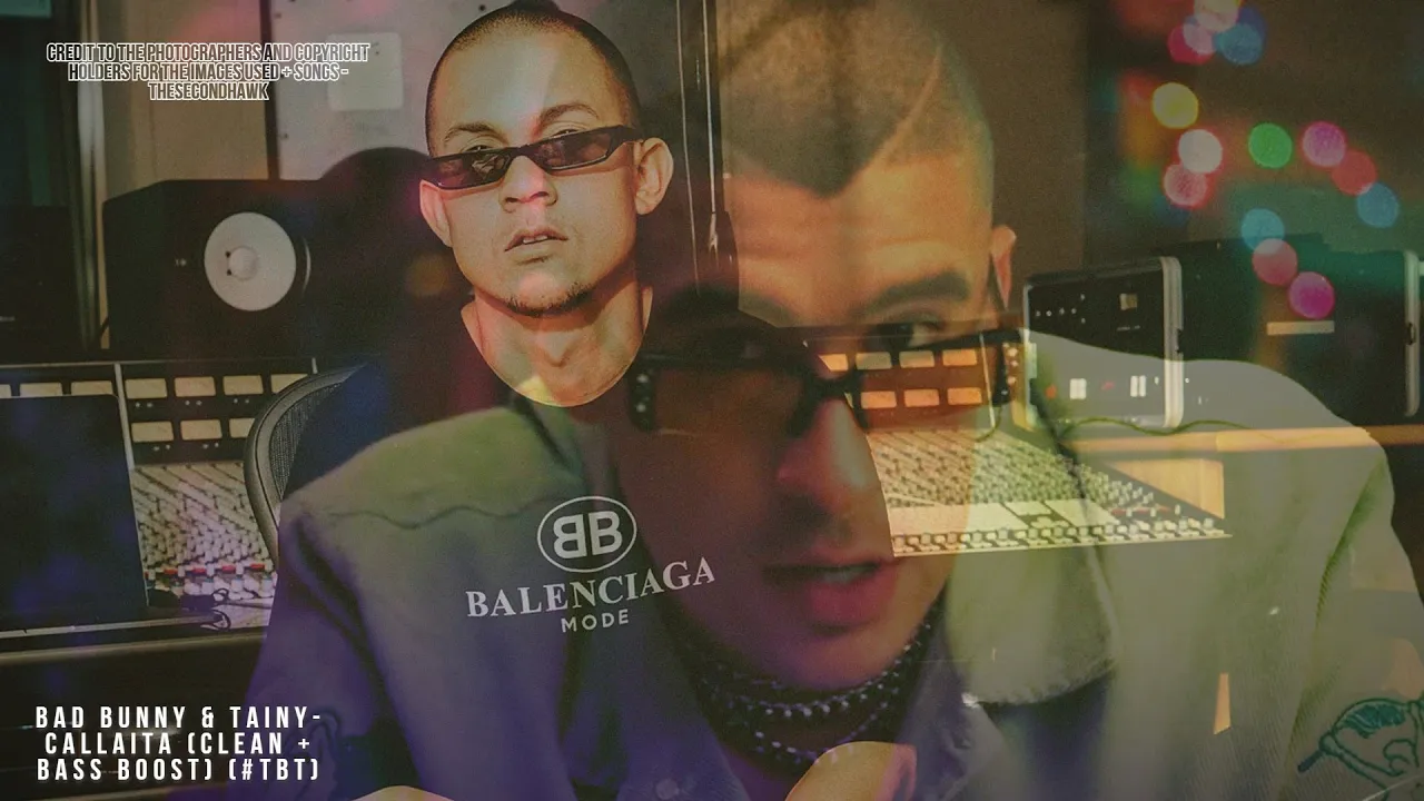 Bad Bunny & Tainy - Callaita (CLEAN BASS BOOST) (#TBT) Bad Bunny & Tainy - Callaita (CLEAN BASS BOOST) (#TBT)