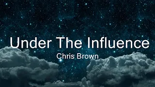 chris brown under the influence lyrics music harley