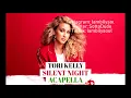 Tori Kelly - Silent Night (Acapella)