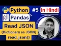 Python Pandas Read JSON Dictionary as JSON Python Pandas Tutorial in Hindi With Notes