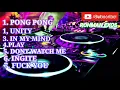 Dj pong-pong, unity, in my mind terbaru 2020 FULL BASS NONSTOP