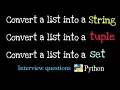 Convert list into a string in python convert list into a set in python list into a tuple