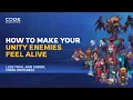 How to Make Your Unity Enemies Feel Alive with Code Maestro