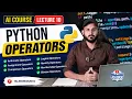 Python Operators Ai Course Lecture 10 taleemkidunya