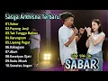 Download Lagu Sabar - Sasya Arkhisna ft. Zaki Full Album Terbaru | Dangdut Koplo Terbaru 2025 | Kabagyan,Alum