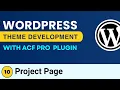 Advanced WordPress Theme Development ACF Pro Plugin Project Page