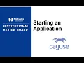How to Login to Cayuse and begin your IRB Application