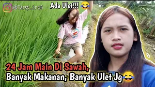 Download 24 Jam Main Di Sawah😂Mau Mandi Kali Tapi Butek😂||Banyak Makanan. MP3