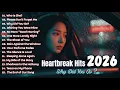 Lagu Heartbreak Harmony | Soulful R\u0026B Sad Songs Playlist 2026 💔
