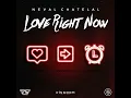 Love Right Now - Neval Chatelal & System32