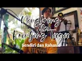 Lagu Sendiri dan Rahasia - Koes Plus | Nongkrong ala Krontjong Toegoe