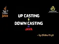 Upcasting and Downcasting in Java lec 49 Java Tutorial BhanuPriya