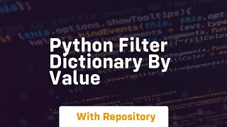 python filter dictionary by value